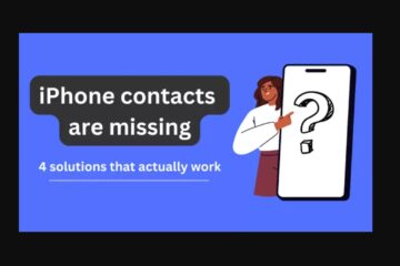 how to fix iphoine contacts dissapeard how to restore