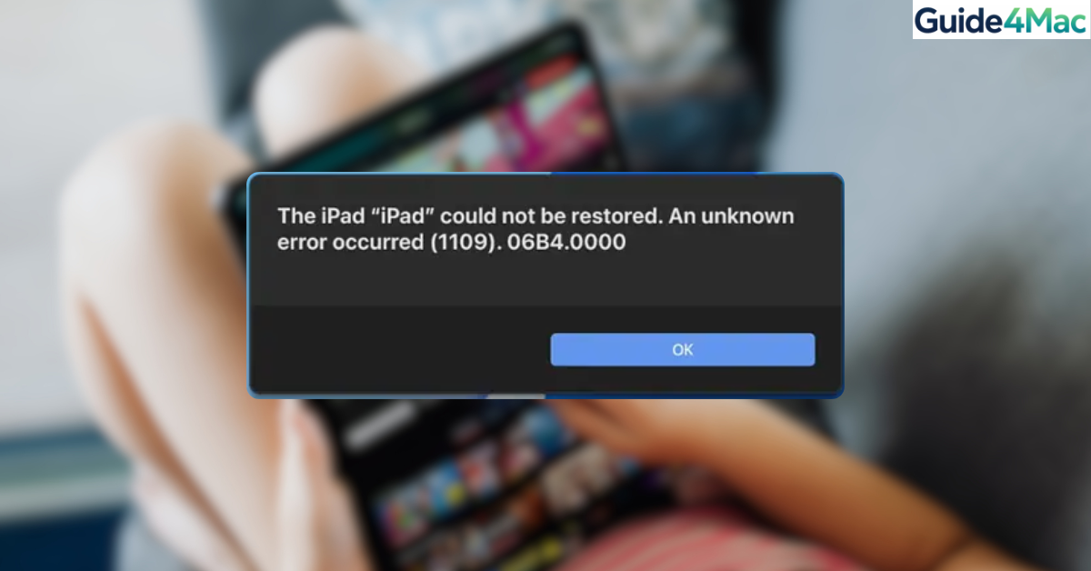iPad Restore Error 1109