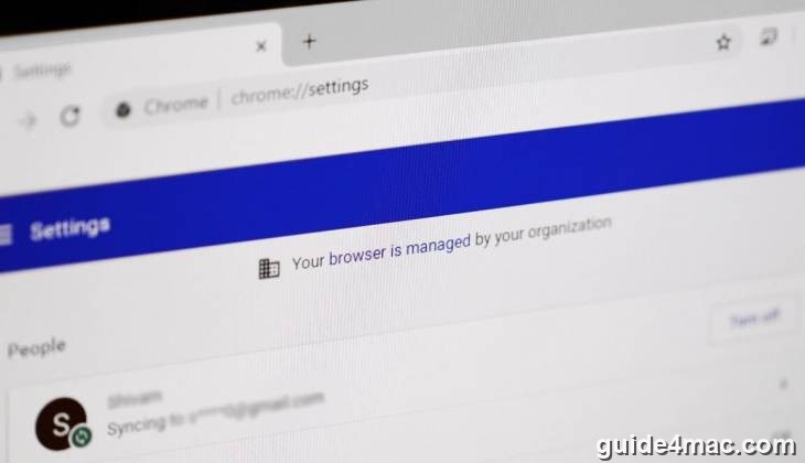 Remove managed by your organization Chrome virus from Mac browser