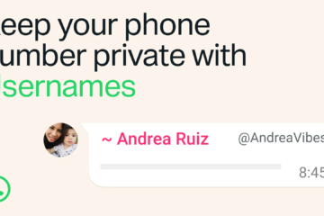 WhatsApp Usernames Let You Hide Your Phone Number From New Contacts — Security